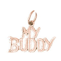 14K or 18K Gold My Buddy Saying Pendant