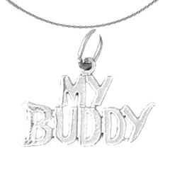14K or 18K Gold My Buddy Saying Pendant