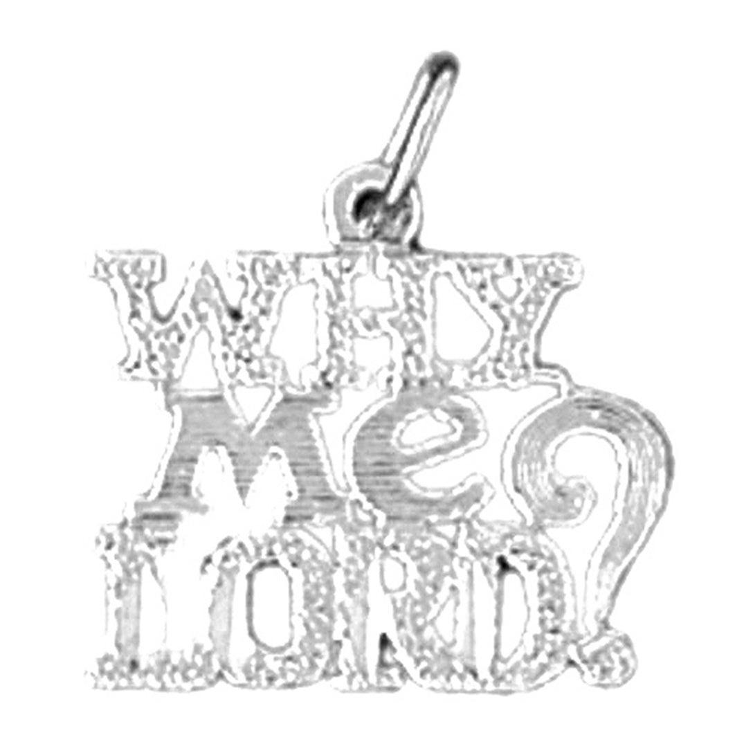 14K or 18K Gold Why Me Lord? Saying Pendant
