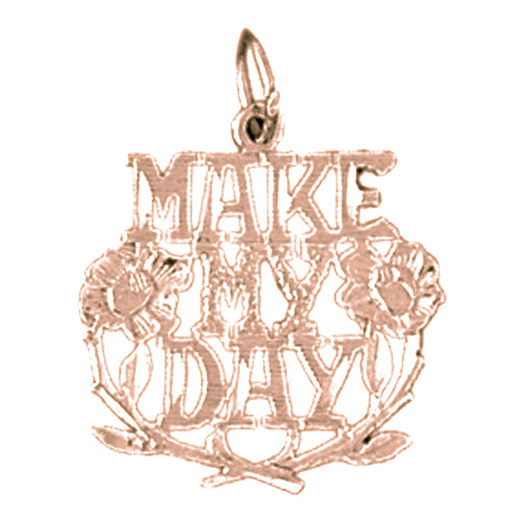 14K or 18K Gold Make My Day Saying Pendant