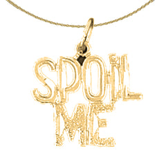 Colgante con texto en inglés "Spoil Me Saying" de oro de 14 quilates o 18 quilates