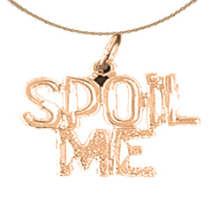 Colgante con texto en inglés "Spoil Me Saying" de oro de 14 quilates o 18 quilates