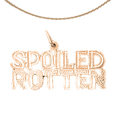 14K or 18K Gold Spoiled Rotten Saying Pendant