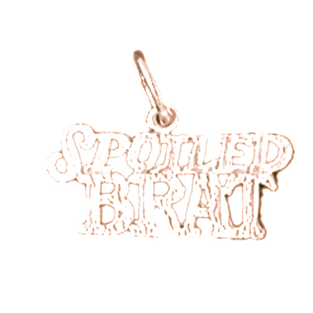 14K or 18K Gold Spoiled Brat Saying Pendant
