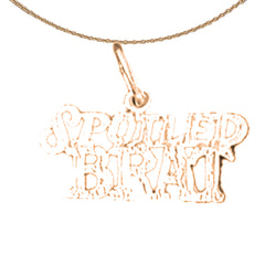 14K or 18K Gold Spoiled Brat Saying Pendant