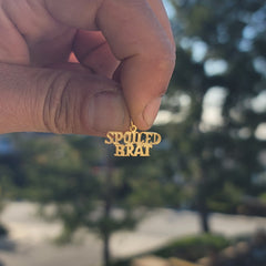 14K or 18K Gold Spoiled Brat Saying Pendant