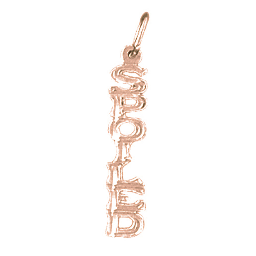 14K or 18K Gold Spoiled Saying Pendant