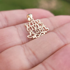 Anhänger aus 14-karätigem oder 18-karätigem Gold mit der Aufschrift „Who Gives A Shit“