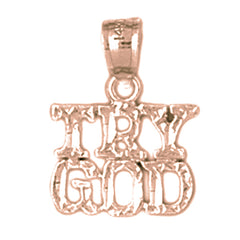 14K or 18K Gold Try God Saying Pendant
