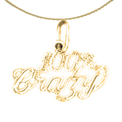 Sterling Silver 100% Crazy Saying Pendant (Rhodium or Yellow Gold-plated)