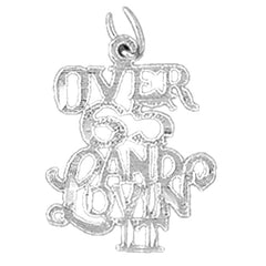 Sterling Silver Over 65 And Loving It Pendant