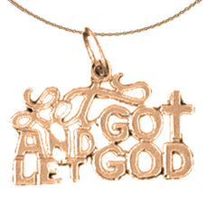 14K or 18K Gold Let Go And Let God Saying Pendant