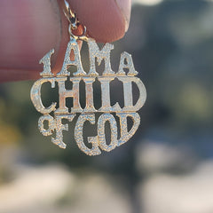 14K or 18K Gold I Am A Child Of God Saying Pendant