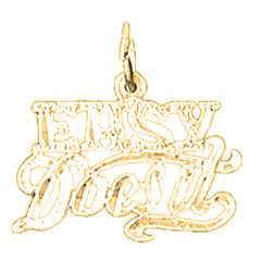 14K or 18K Gold Easy Does It Saying Pendant