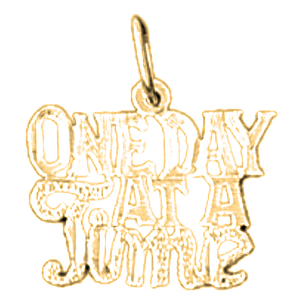 14K or 18K Gold One Day At A Time Saying Pendant