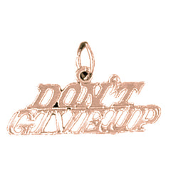 14K or 18K Gold Don't Give Up Saying Pendant