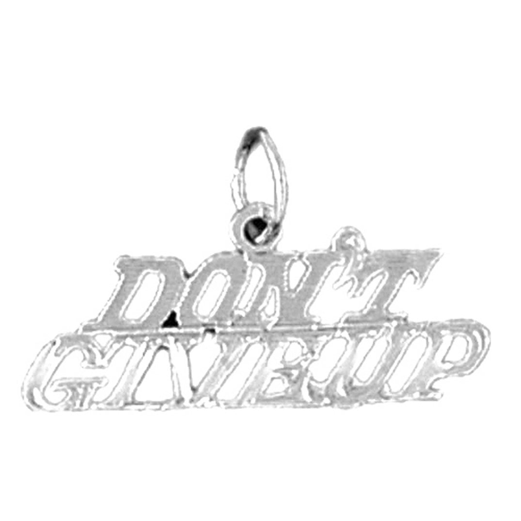 14K or 18K Gold Don't Give Up Saying Pendant