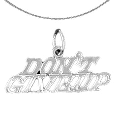 14K or 18K Gold Don't Give Up Saying Pendant