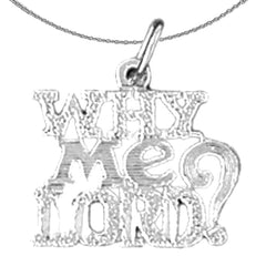 14K or 18K Gold Why Me Lord? Saying Pendant