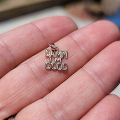 14K or 18K Gold Damn I'm Good Saying Pendant