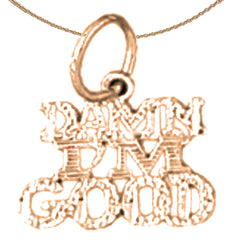Anhänger aus 14 Karat oder 18 Karat Gold mit der Aufschrift „Damn I’m Good“