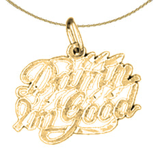 14K or 18K Gold Damn I'm Good Saying Pendant