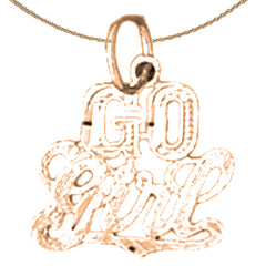 14K or 18K Gold Go Girl Saying Pendant