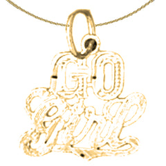 14K or 18K Gold Go Girl Saying Pendant