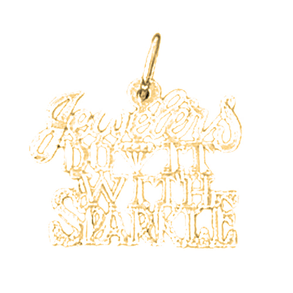 14K or 18K Gold Jewelers Do It With Sparkle Saying Pendant