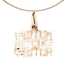 14K or 18K Gold Bitch Bitch Bitch Saying Pendant