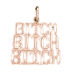 14K or 18K Gold Bitch Bitch Bitch Saying Pendant