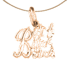 14K or 18K Gold Bitch Bitch Bitch Saying Pendant