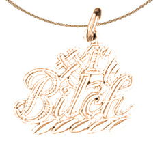 14K or 18K Gold #1 Bitch Saying Pendant