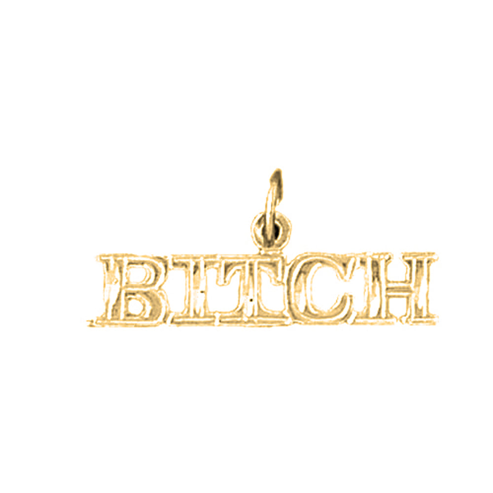 14K or 18K Gold Bitch Saying Pendant