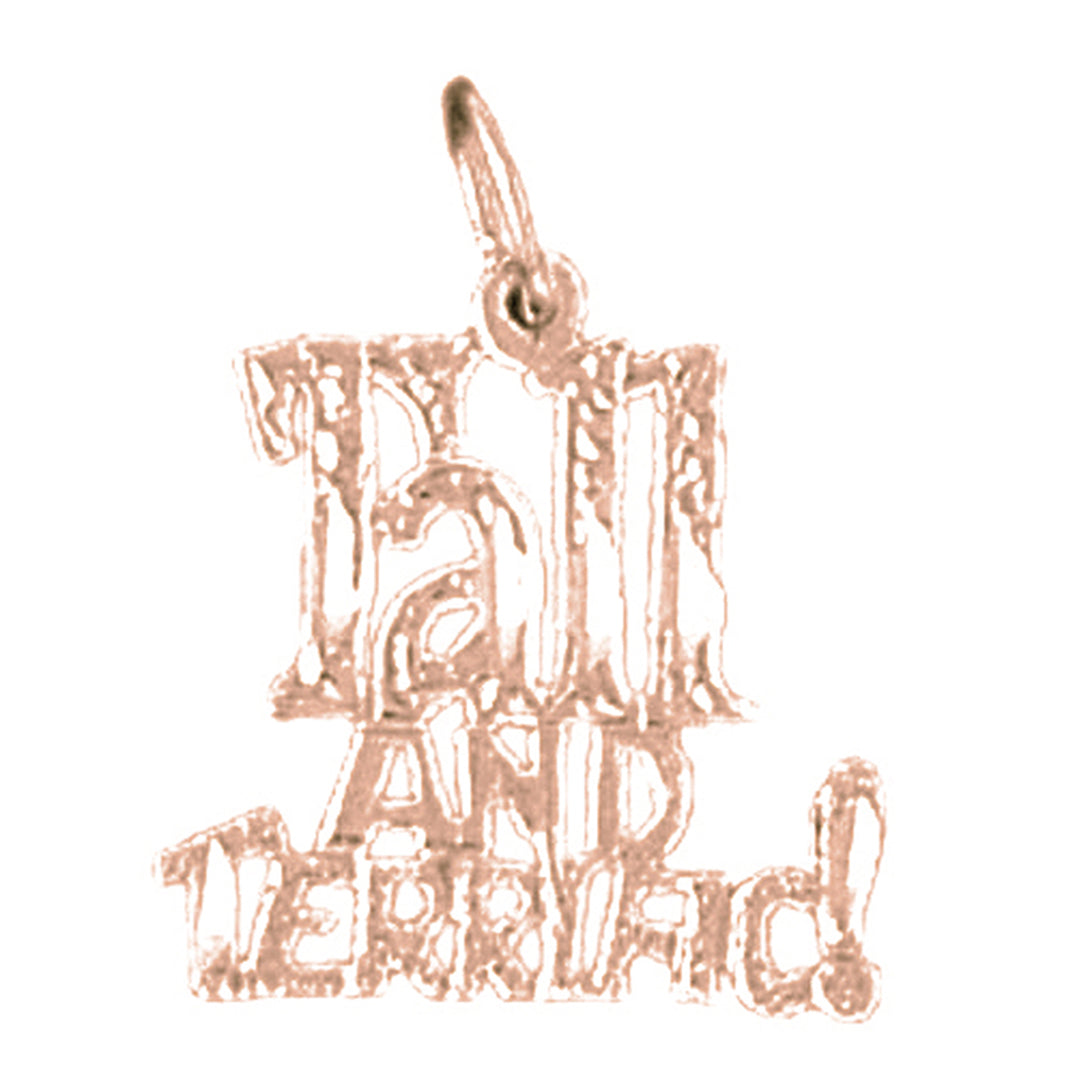 14K or 18K Gold Tall And Terrific Saying Pendant