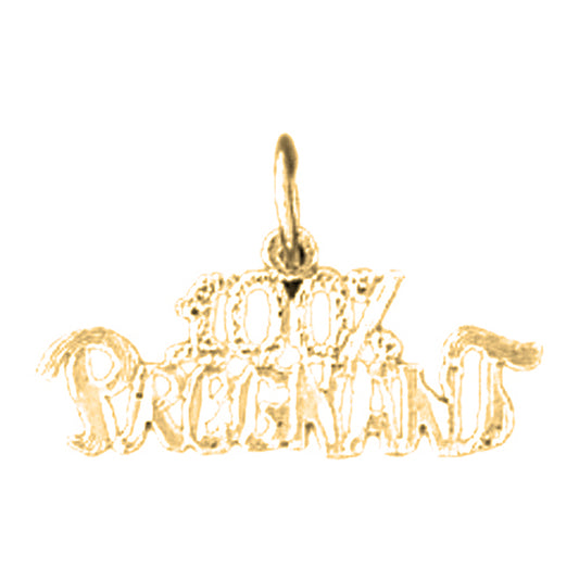 14K or 18K Gold 100% Pregnant Saying Pendant