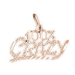 14K or 18K Gold 100% Crazy Saying Pendant