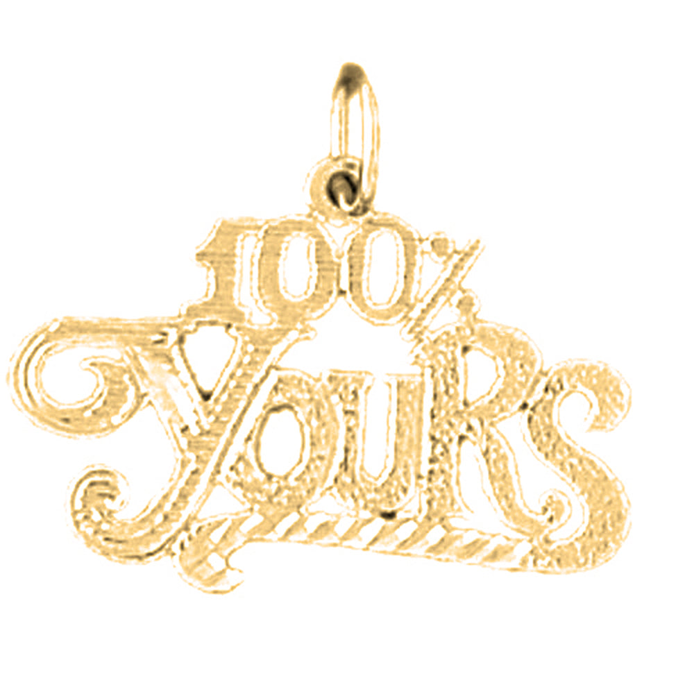 14K or 18K Gold 100% Yours Saying Pendant