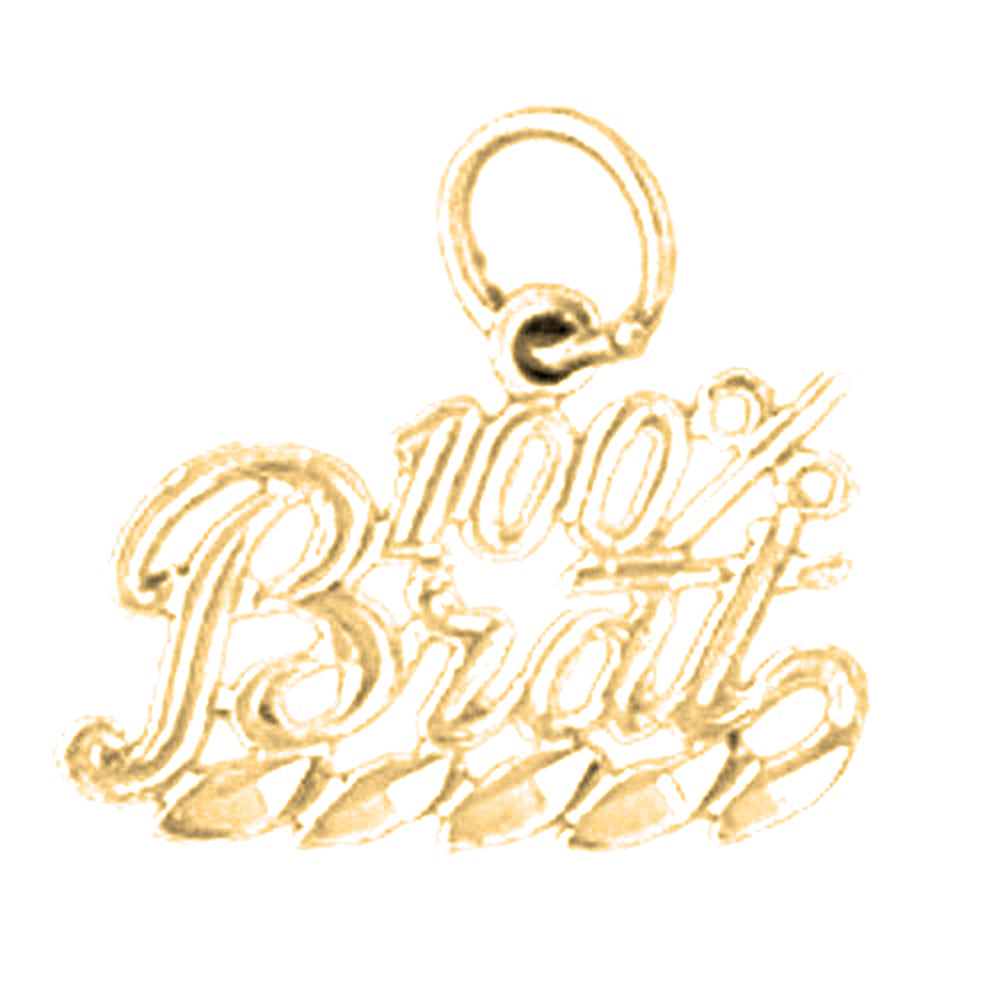 14K or 18K Gold 100% Brat Saying Pendant