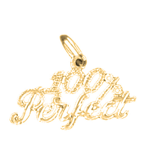14K or 18K Gold 100% Perfect Saying Pendant