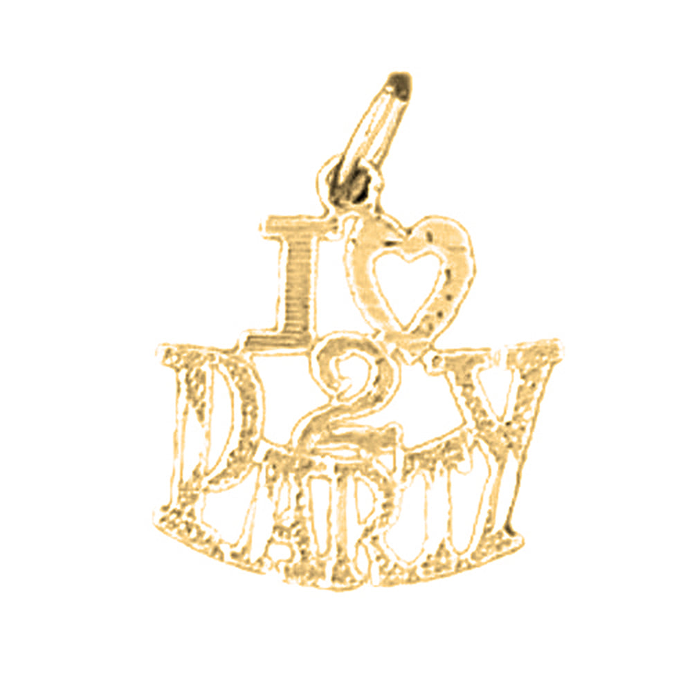 14K or 18K Gold I Love 2 Party Saying Pendant