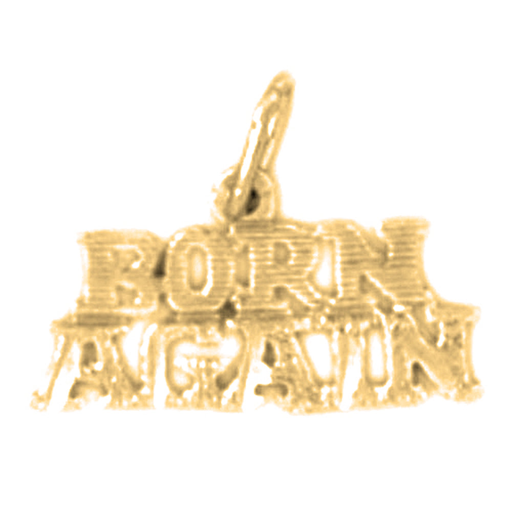 14K or 18K Gold Born Again Saying Pendant