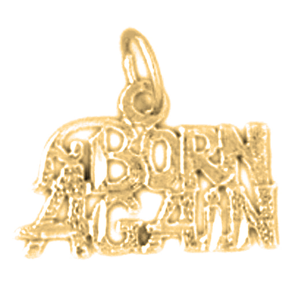 14K or 18K Gold Born Again Saying Pendant