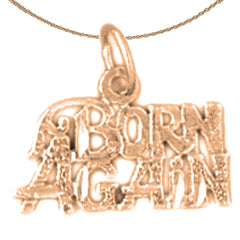 14K or 18K Gold Born Again Saying Pendant