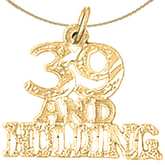 14K or 18K Gold 39 And Holding, Thirty Nine And Holding Pendant