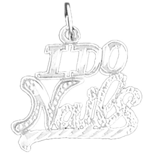 Sterling Silver "I Do Nails" Pendant