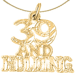 Sterling Silver 39 And Holding, Thirty Nine And Holding Pendant (Rhodium or Yellow Gold-plated)